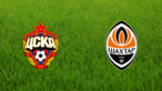 CSKA Moskva vs. Shakhtar Donetsk